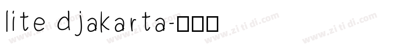 lite djakarta字体转换